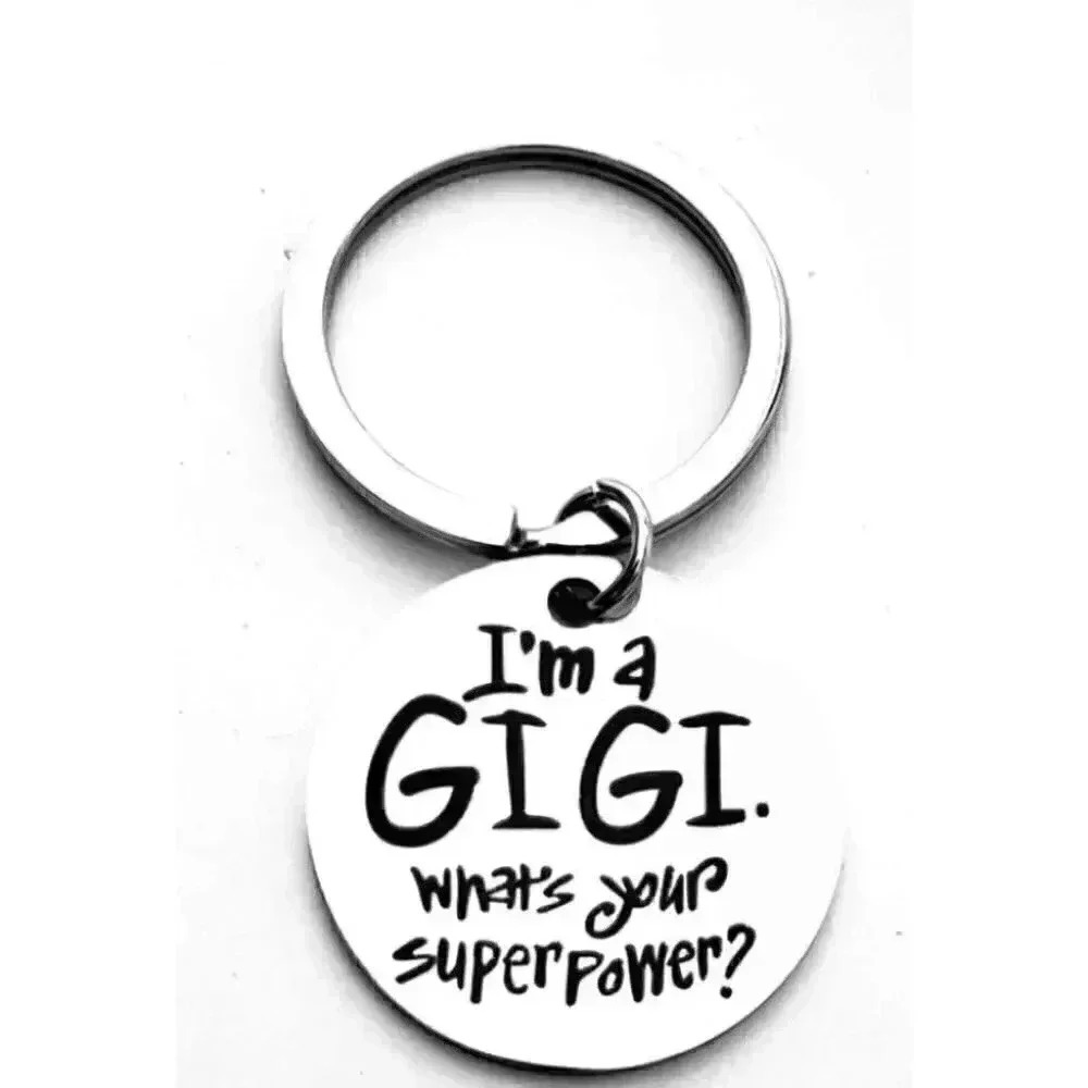 I'm Gigi What's Your Superpower Keychain